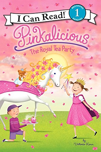 Pinkalicious: The Royal Tea Party (I Can Read Book 1)