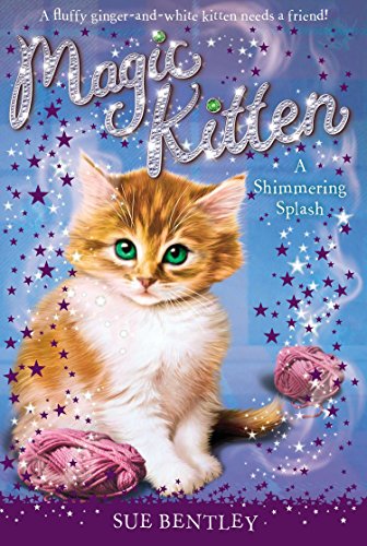 A Shimmering Splash #11 (Magic Kitten)