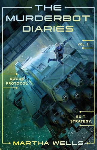 The Murderbot Diaries Vol. 2: Rogue Protocol, Exit Strategy