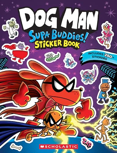 Dog Man: Official Supa Buddies Sticker Book