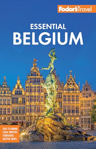 Fodor's Essential Belgium: with Luxembourg (Full-color Travel Guide)