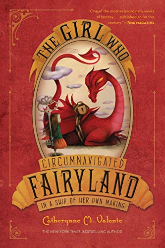 The Girl Who Circumnavigated Fairyland in a Ship of Her Own Making