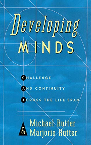 Developing Minds: Challenge And Continuity Across The Lifespan