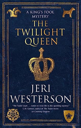 The Twilight Queen (A King's Fool mystery, 2)