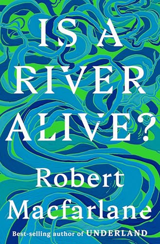 Is a River Alive?
