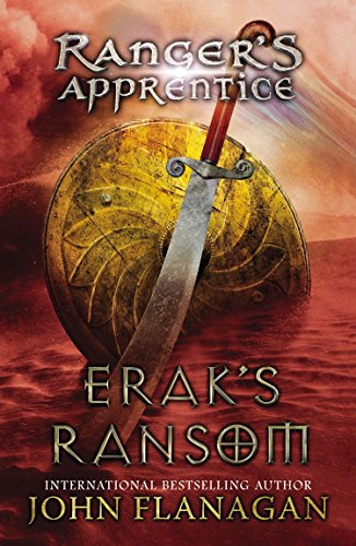 Erak's Ransom: Book 7 (Ranger's Apprentice)