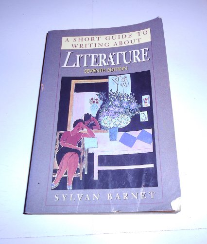 A Short Guide to Writing About Literature (Seventh Edition)