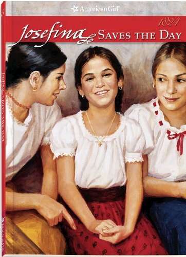 Josefina Saves The Day (American Girl Collection)