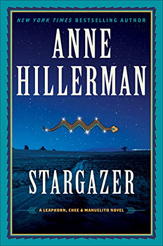 Stargazer: A Leaphorn, Chee & Manuelito Novel (A Leaphorn, Chee & Manuelito Novel, 6)