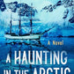 A Haunting in the Arctic