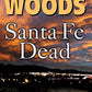 Santa Fe Dead (Ed Eagle Novel)