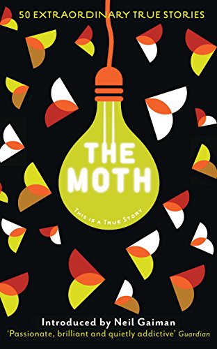 The Moth: This is a True Story