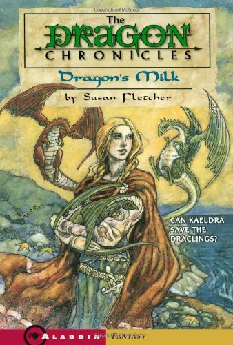 DRAGON'S MILK (Dragon Chronicles)