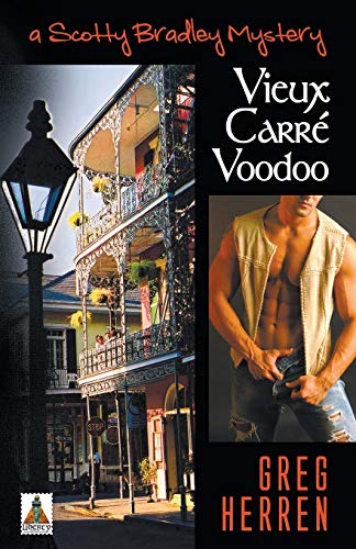 Vieux Carre Voodoo (Scotty Bradley)