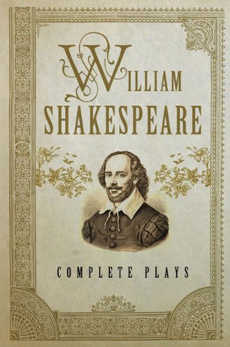 William Shakespeare: Complete Plays (Fall River Classics)