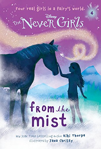 Never Girls #4: From the Mist (Disney: The Never Girls) (A Stepping Stone Book(TM))