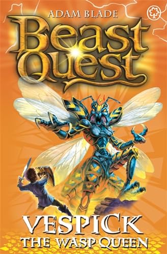 Beast Quest: 36: Vespick the Wasp Queen