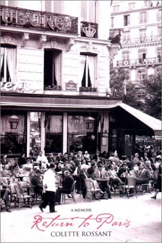 Return to Paris: A Memoir