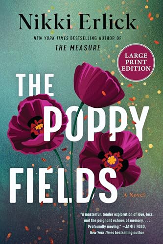 The Poppy Fields: A Novel