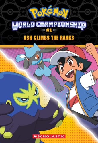 ASH Climbs the Ranks (PokeMon: World Championship 1) (Pokemon)