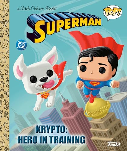 Krypto: Hero in Training (Superman Funko Pop!) (Little Golden Book)