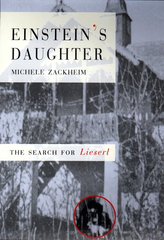 Einstein's Daughter: The Search for Lieserl