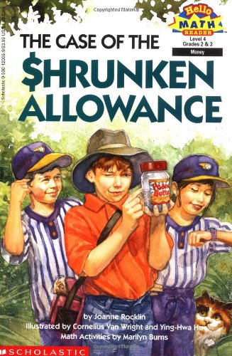 The Case of the Shrunken Allowance (Hello Reader! Math Level 4)