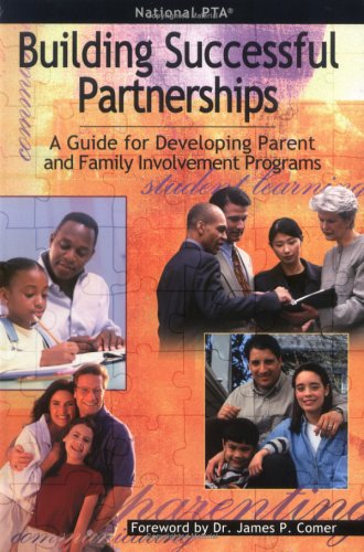 Building Successful Partnerships: A Guide for Developing Parent and Family Involvement Programs