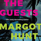 The Guests: A Thriller