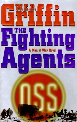 The Fighting Agents: A Men at War Novel