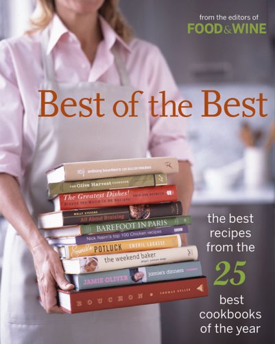 Best of the Best Vol. 8: The Best Recipes from the 25 Best Cookbooks of the Year (Best of the Best: Best Recipes from the 25 Best Cookbooks of the Year)