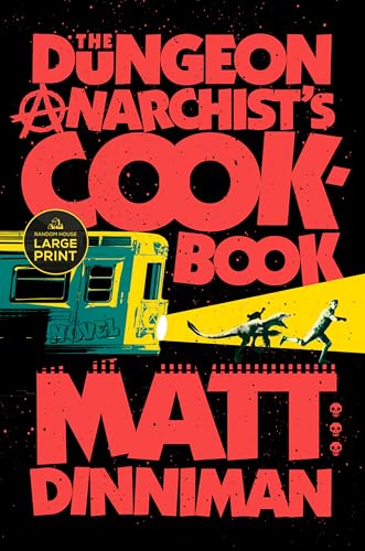 The Dungeon Anarchist's Cookbook (Dungeon Crawler Carl)