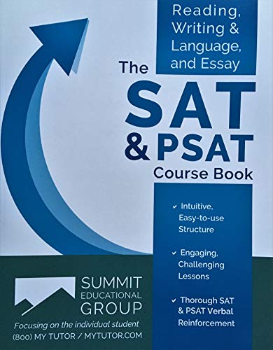The Redesigned SAT & PSAT Course Book: Reading, Writing & Language and Essay