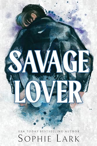 Savage Lover (Brutal Birthright, 3)