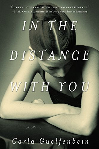 In the Distance with You: A Novel