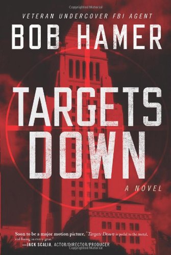 Targets Down: A Novel