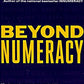 Beyond Numeracy