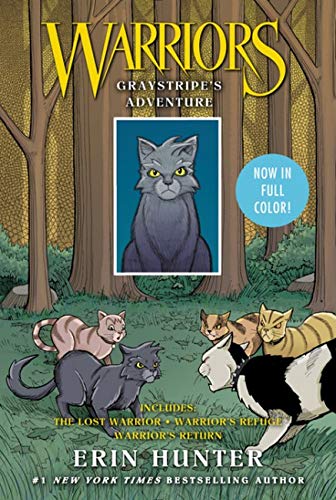 Warriors: Graystripe's Adventure: The Lost Warrior, Warrior's Refuge, Warrior's Return (Warriors Graphic Novel)