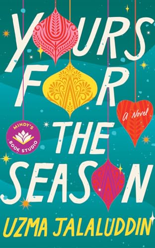 Yours for the Season: A Novel