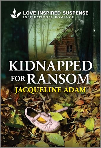 Kidnapped for Ransom (Love Inspired Suspense)