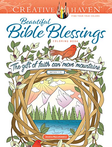 Creative Haven Beautiful Bible Blessings Coloring Book (Adult Coloring Books: Religious)