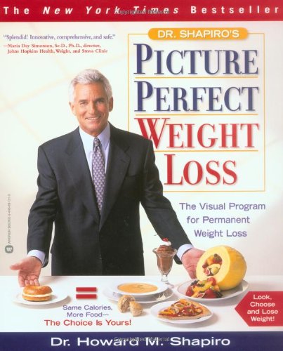 Dr. Shapiro's Picture Perfect Weight Loss: The Visual Program for Permanent Weight Loss