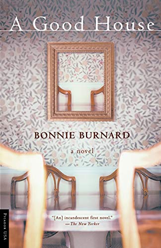 A Good House: A Novel