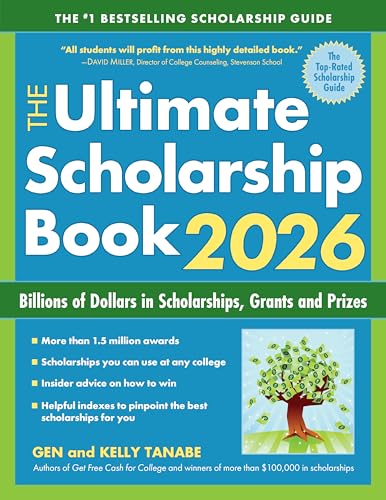 The Ultimate Scholarship Book 2026: Billions of Dollars in Scholarships, Grants and Prizes