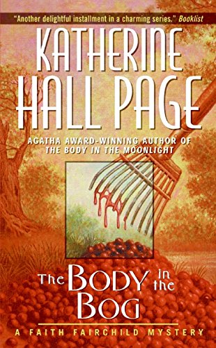 The Body in the Bog: A Faith Fairchild Mystery