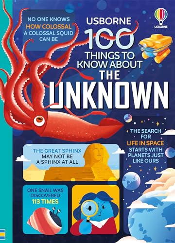 100 Things to Know About the Unknown: A fact book for kids