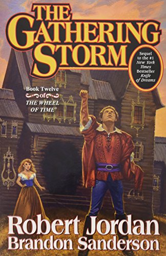 The Gathering Storm (Wheel of Time, Book 12)