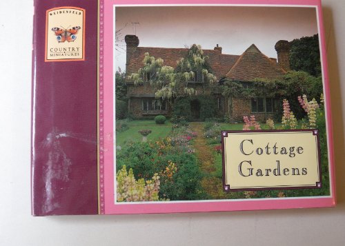 Cottage Gardens (Weidenfeld Country Miniatures)