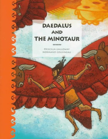 Daedalus and the Minotaur (Tales of Ancient Lands)