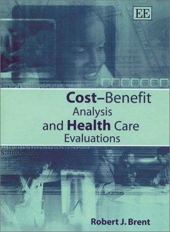 Cost–Benefit Analysis and Health Care Evaluations